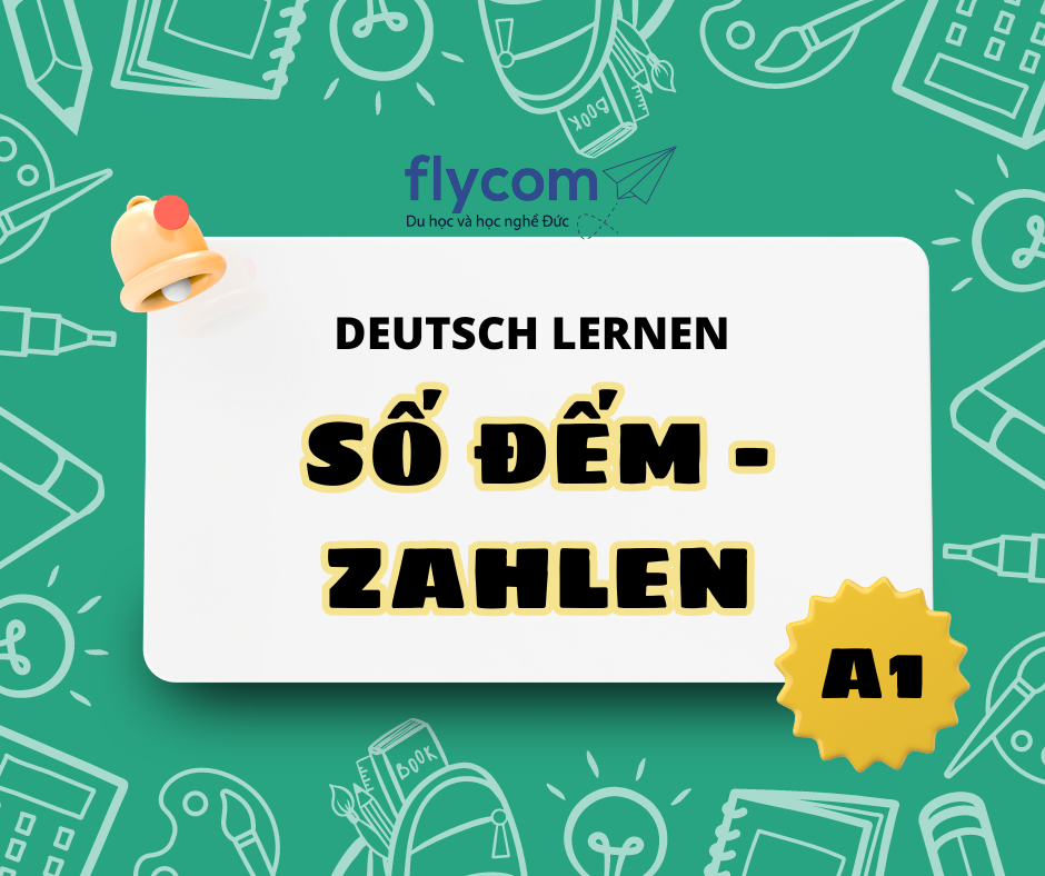 Từ Vựng Tiếng Đức A1: Số đếm - Zahlen
